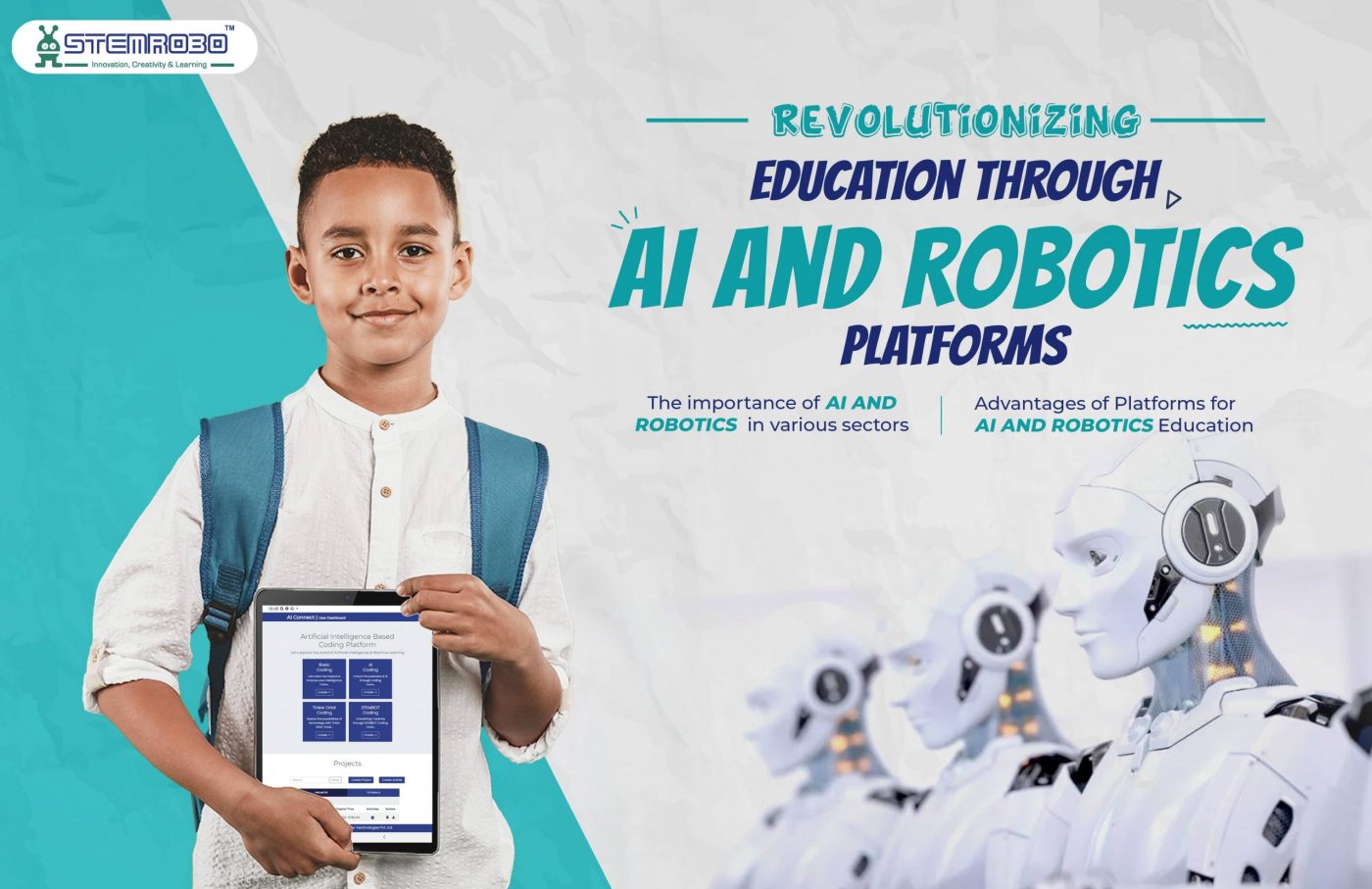 Revolutionizing Education through AI and Robotics platforms