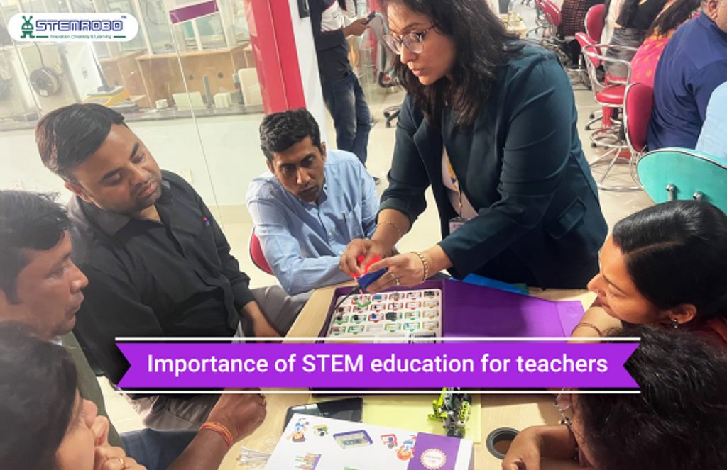 Importance of STEM education for teachers